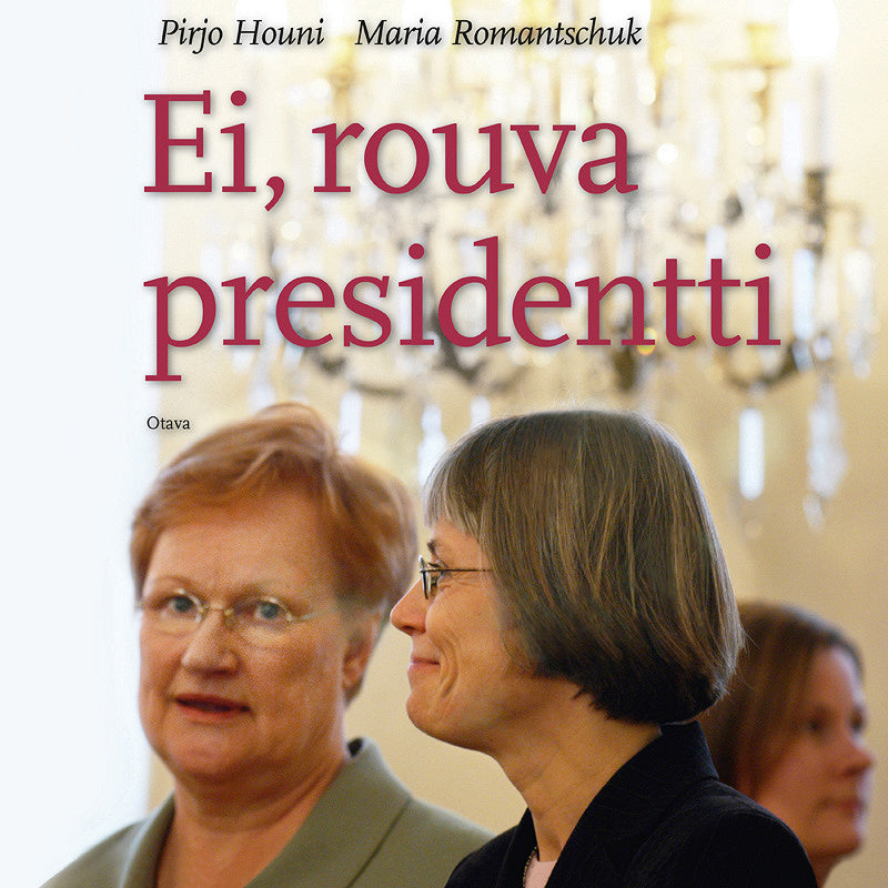 Ei, rouva presidentti – Ljudbok