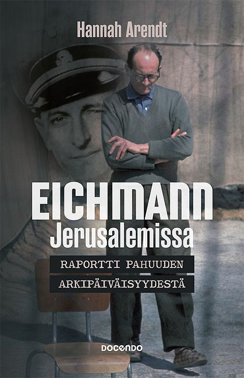 Eichmann Jerusalemissa – E-bok