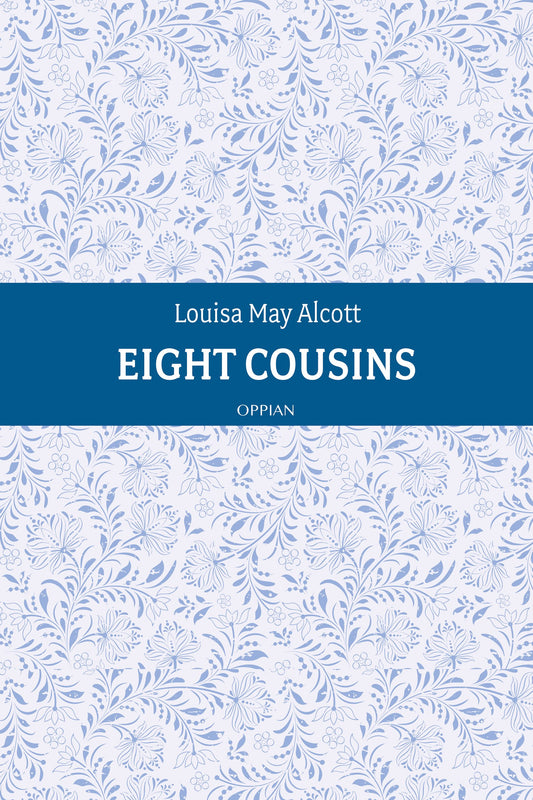 Eight Cousins – E-bok