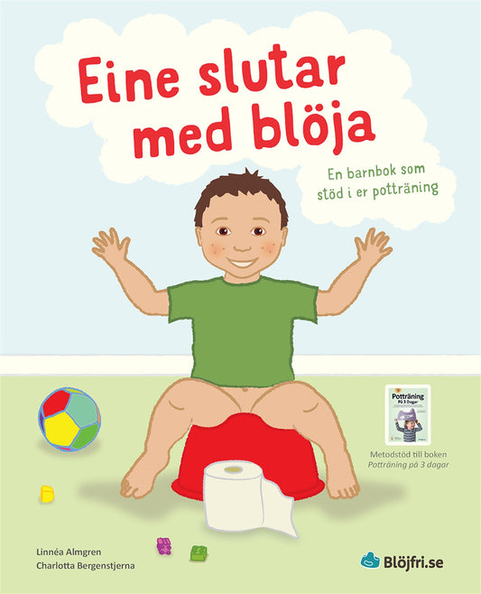 Eine slutar med blöja : en barnbok som stöd i er potträning – E-bok