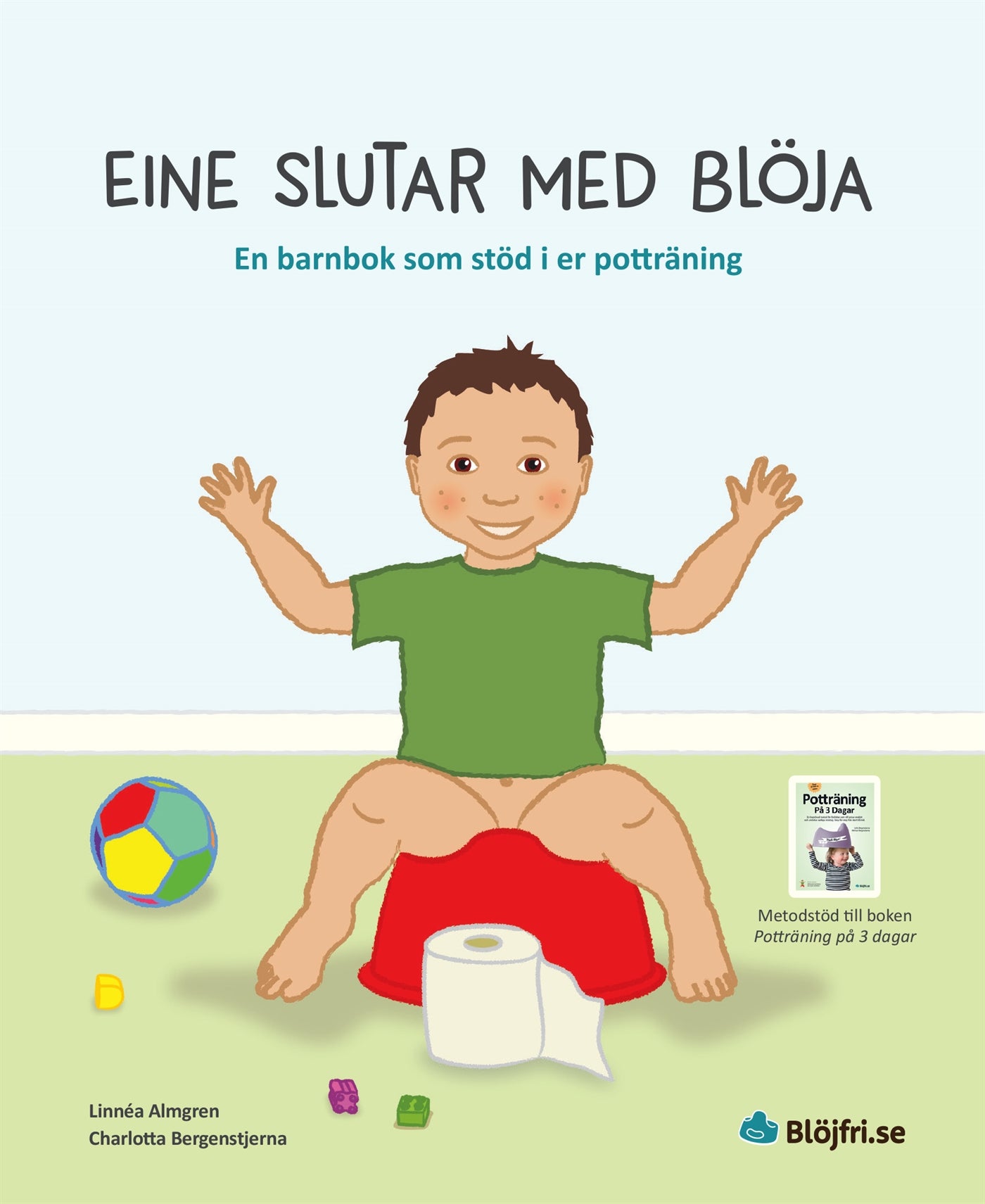 Eine slutar med blöja : en barnbok som stöd i er potträning – E-bok