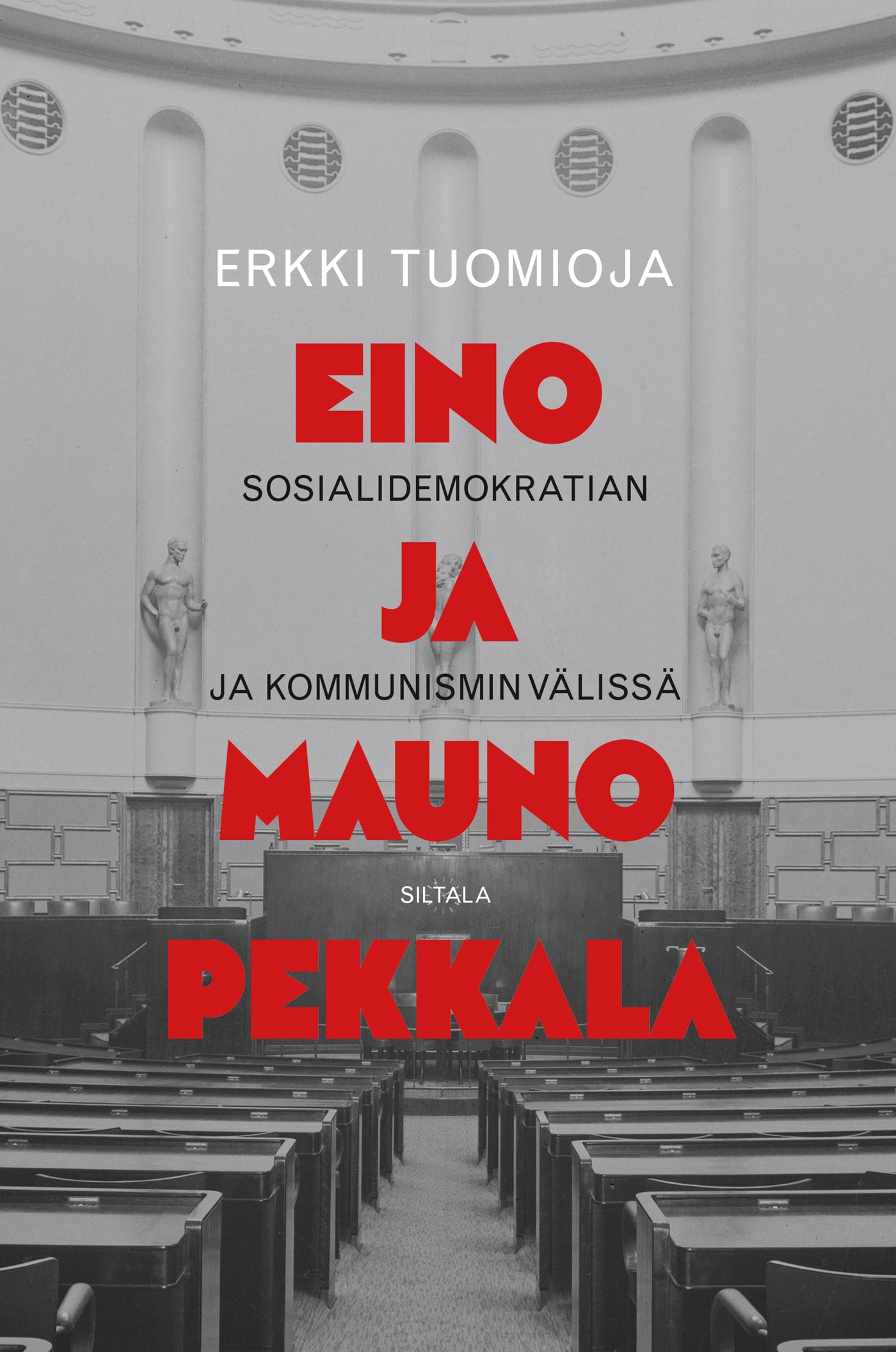 Eino ja Mauno Pekkala – E-bok