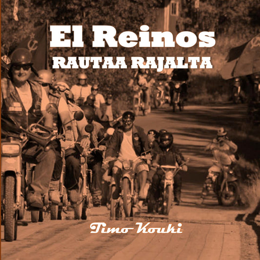 El Reinos rautaa rajalta – E-bok