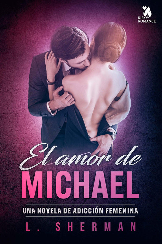 El amor de Michael – E-bok