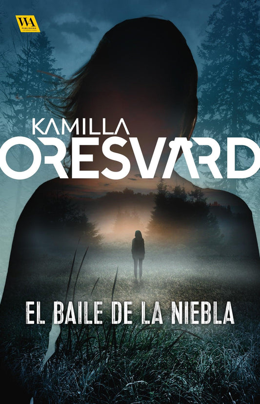 El baile de la niebla – E-bok