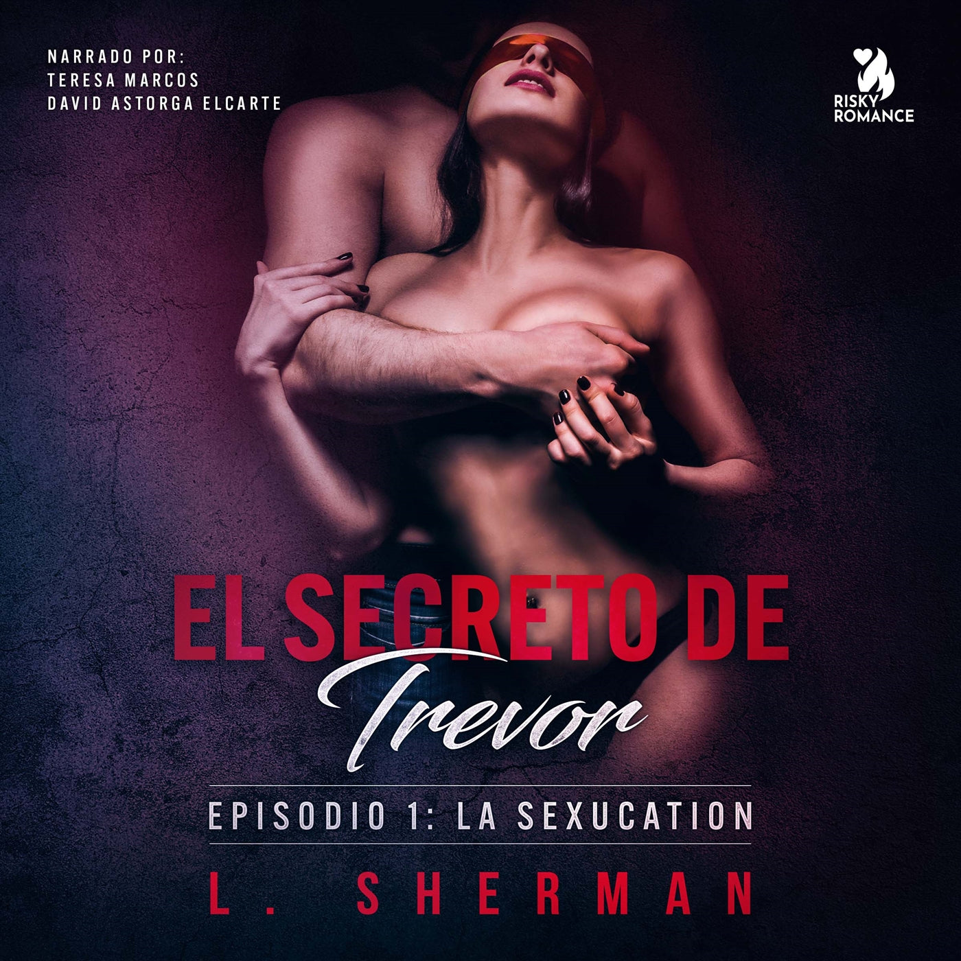 El secreto de Trevor, Episodio 1: La SexUcation – Ljudbok