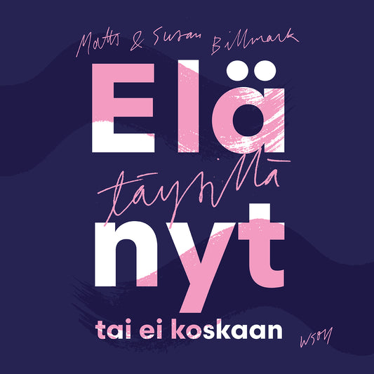 Elä täysillä - nyt tai ei koskaan – Ljudbok