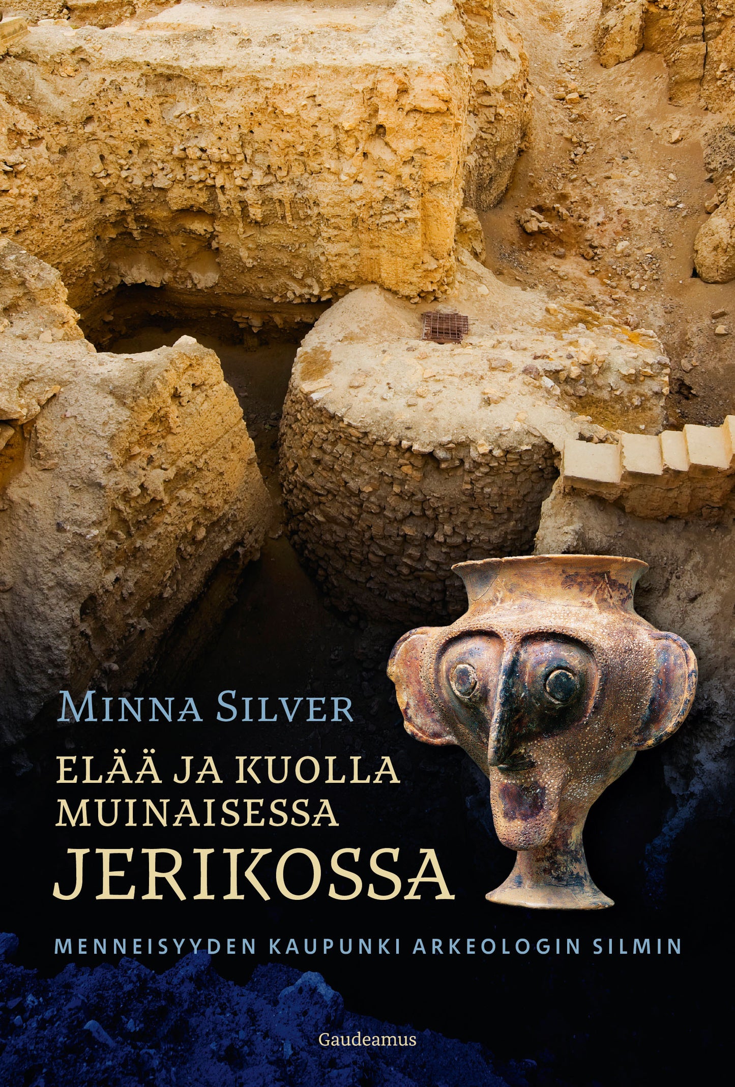 Elää ja kuolla muinaisessa Jerikossa – E-bok