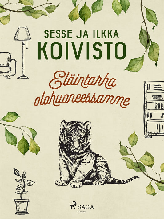 Eläintarha olohuoneessamme – E-bok