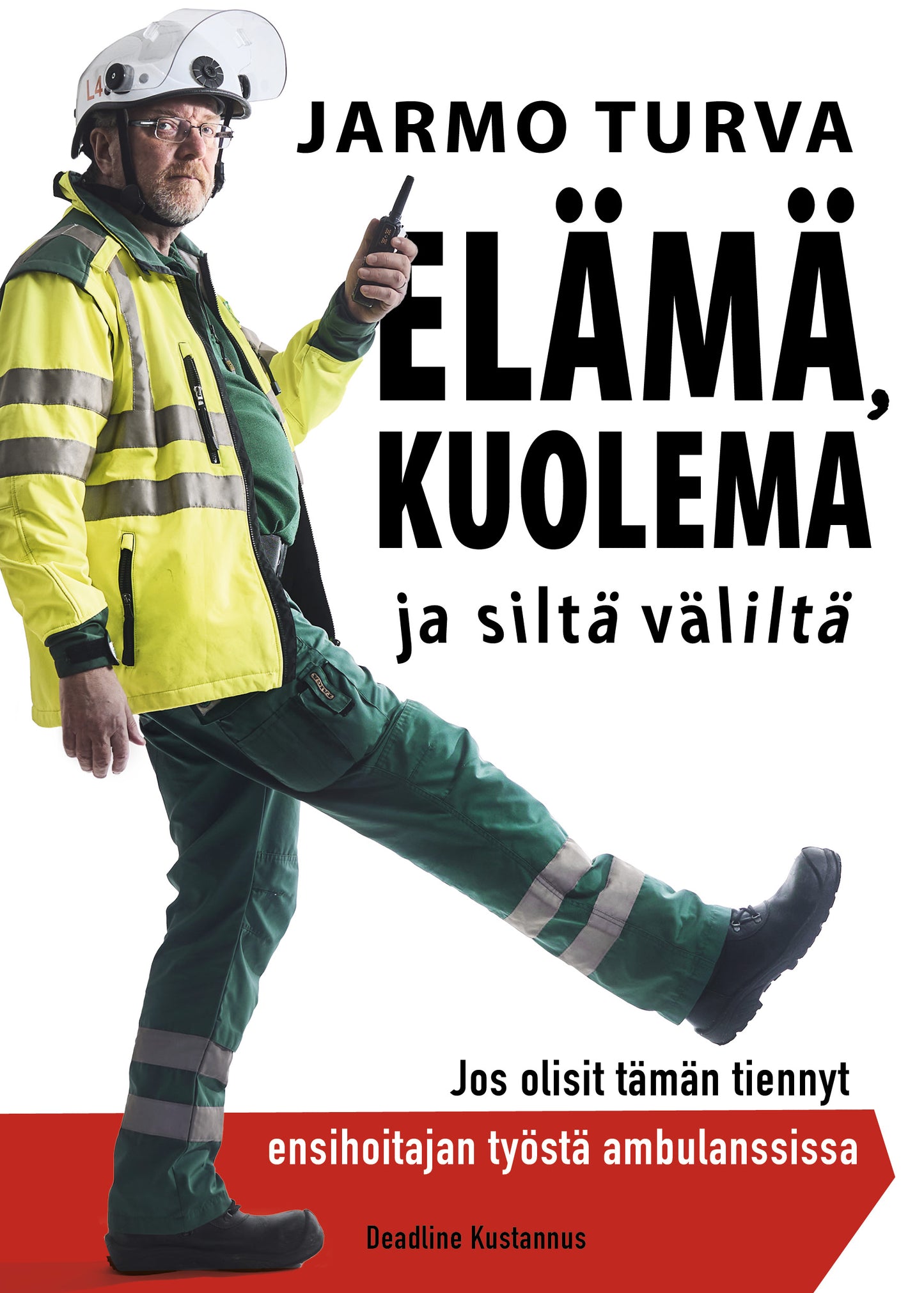 Elämä, kuolema ja siltä väliltä – E-bok
