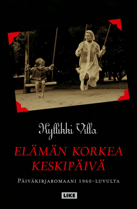 Elämän korkea keskipäivä – E-bok