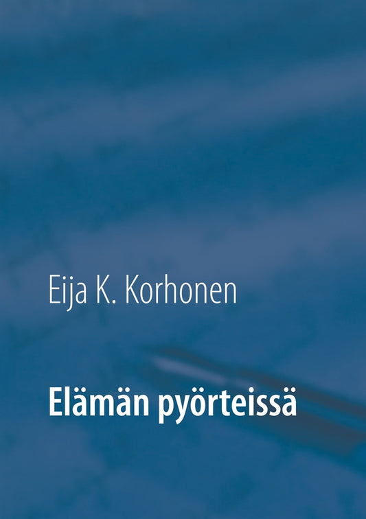 Elämän pyörteissä – E-bok