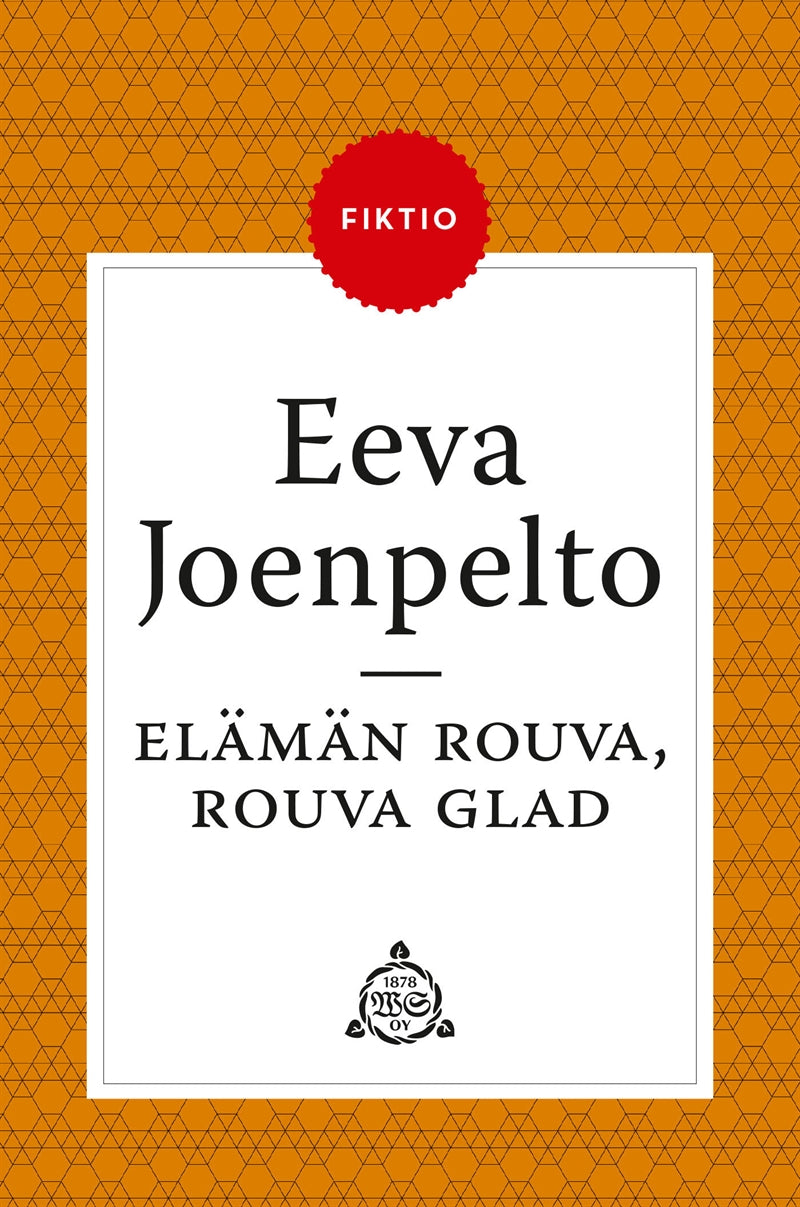 Elämän rouva, rouva Glad – E-bok