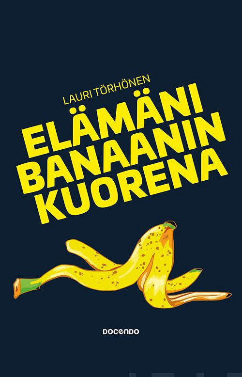 Elämäni banaanin kuorena – E-bok