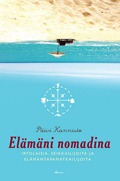 Elämäni nomadina – E-bok