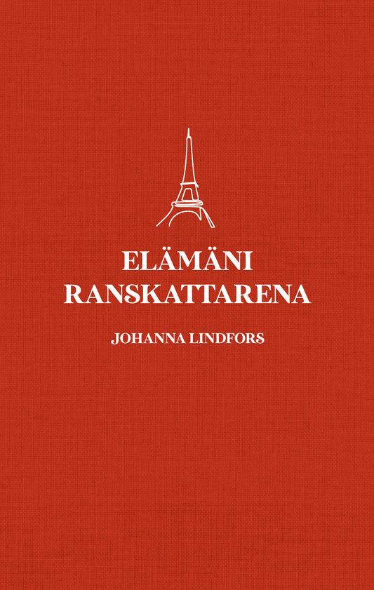 Elämäni ranskattarena – E-bok