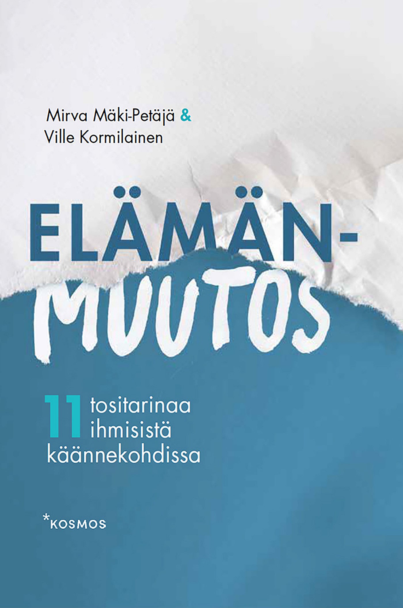 Elämänmuutos – E-bok