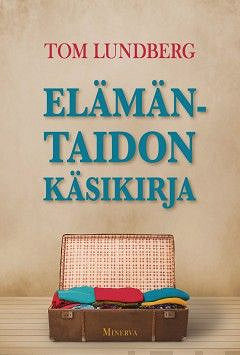 Elämäntaidon käsikirja – E-bok