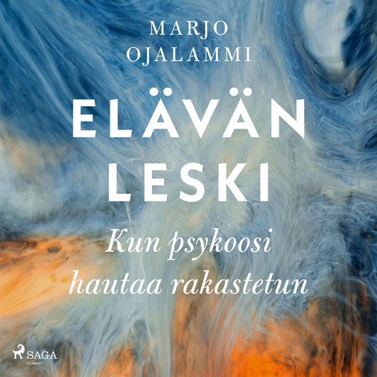 Elävän leski – Kun psykoosi hautaa rakastetun – Ljudbok