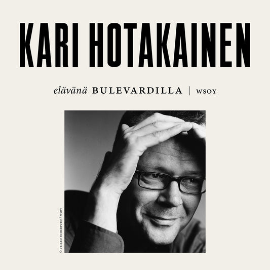 Elävänä Bulevardilla - Kari Hotakainen – Ljudbok
