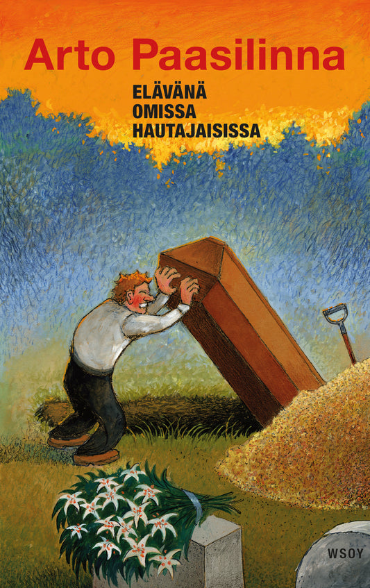 Elävänä omissa hautajaisissa – E-bok