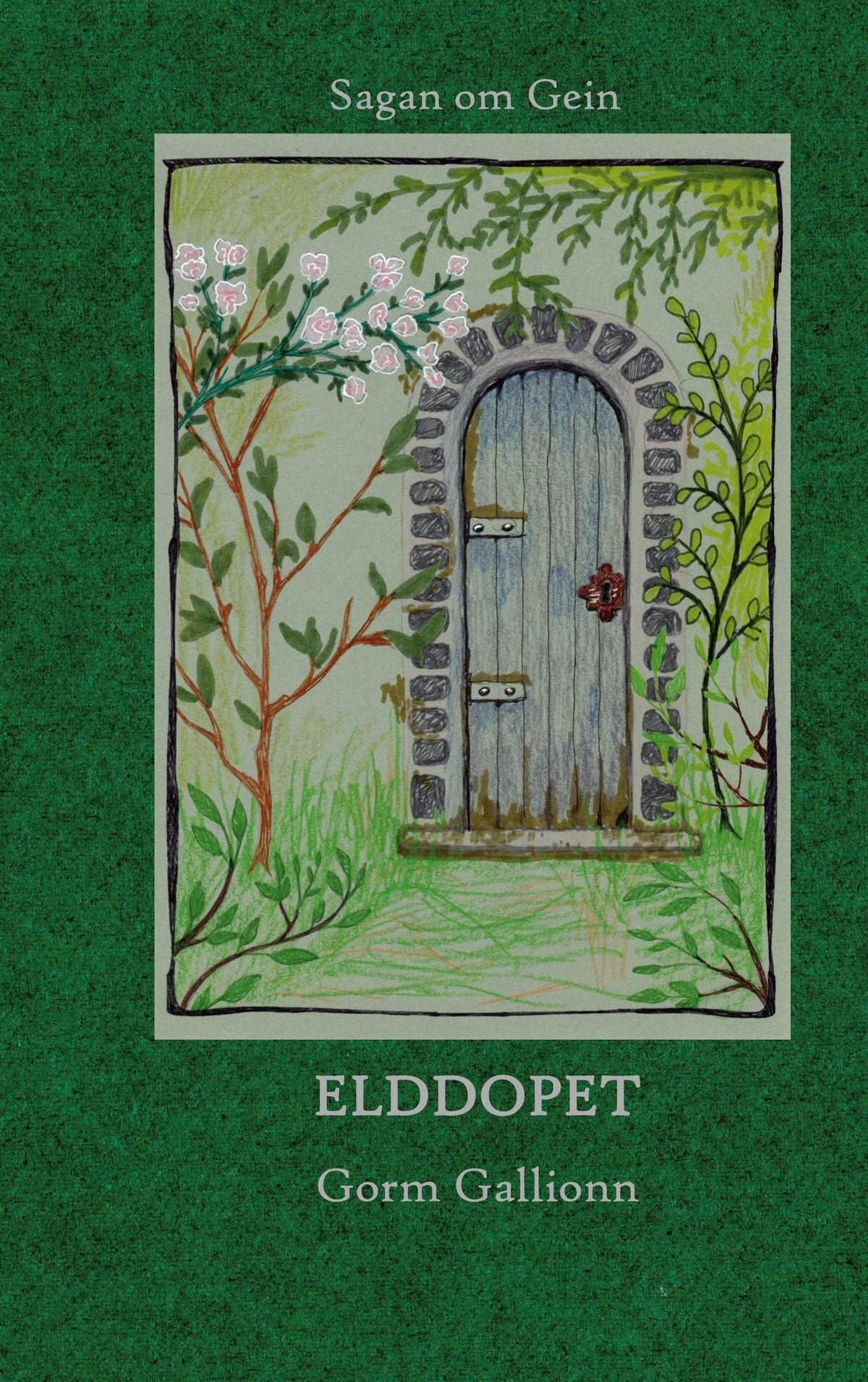 Elddopet: Sagan om Gein – E-bok