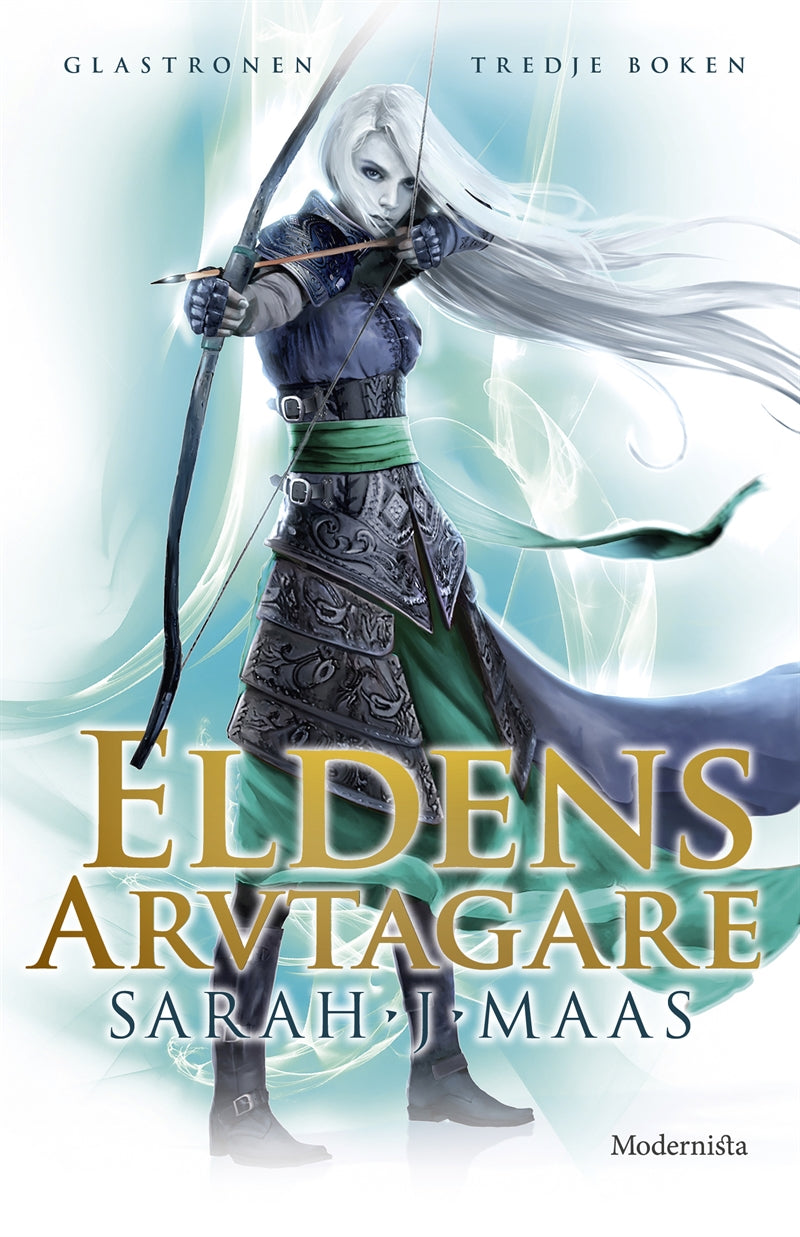 Eldens arvtagare (Tredje boken i Glastronen-serien) – E-bok
