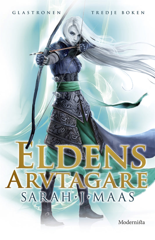 Eldens arvtagare (Tredje boken i Glastronen-serien) – E-bok