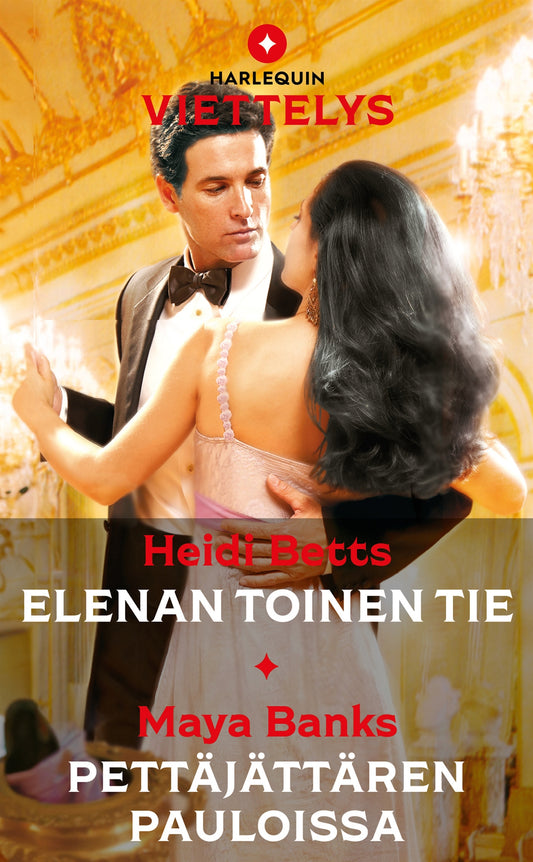 Elenan toinen tie / Pettäjättären pauloissa – E-bok