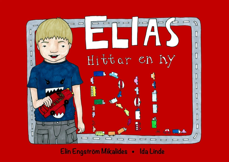 Elias hittar en ny bil – E-bok