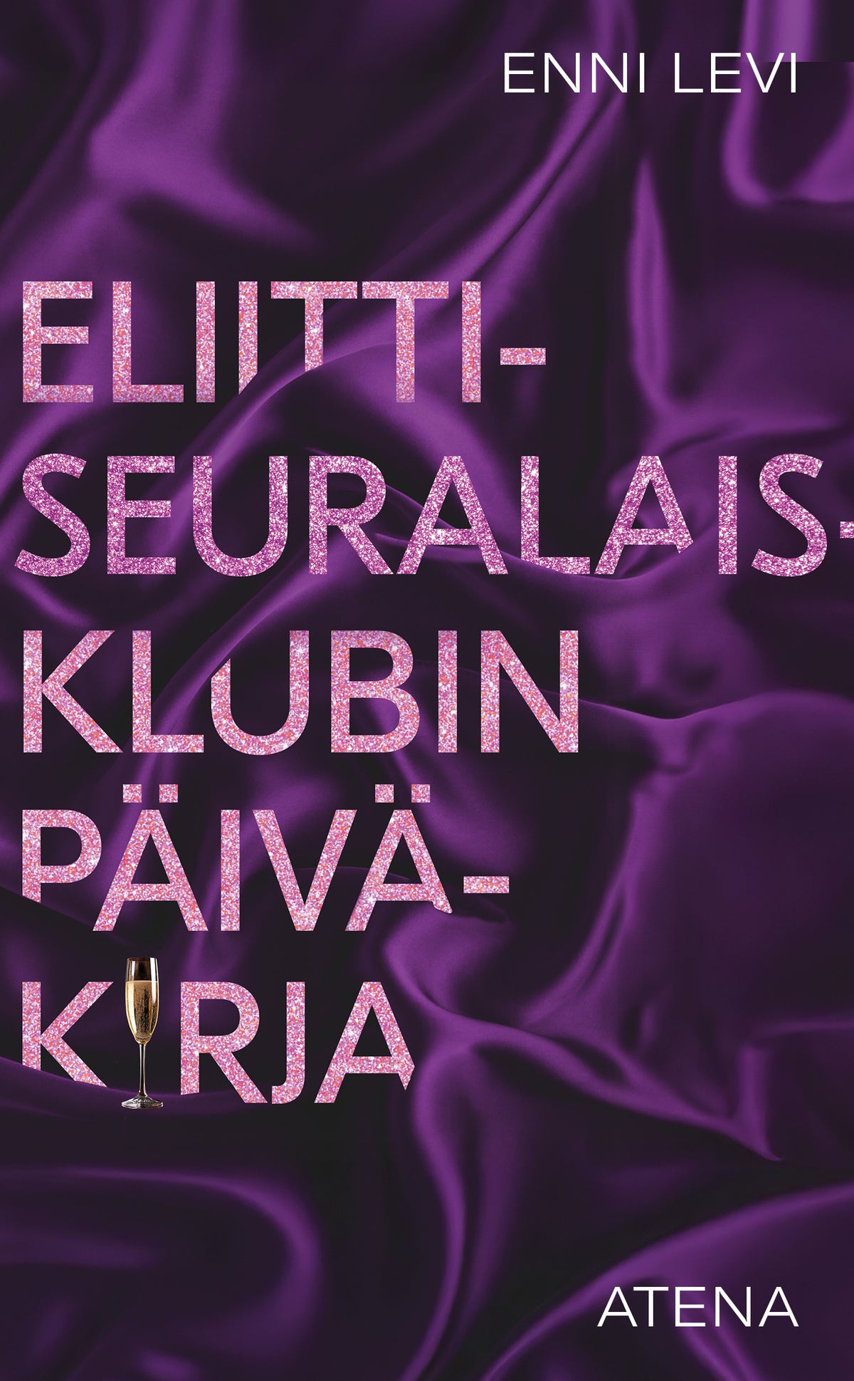 Eliittiseksiklubin päiväkirja – E-bok