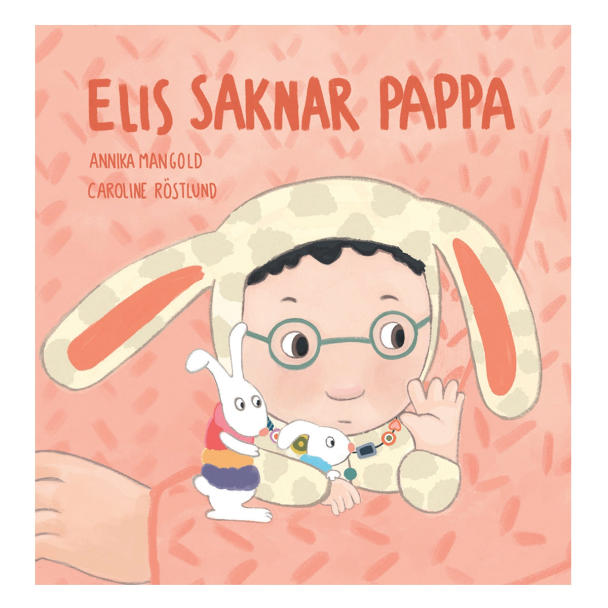 Elis saknar pappa – E-bok