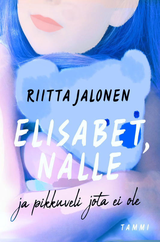 Elisabet, nalle ja pikkuveli jota ei ole – E-bok