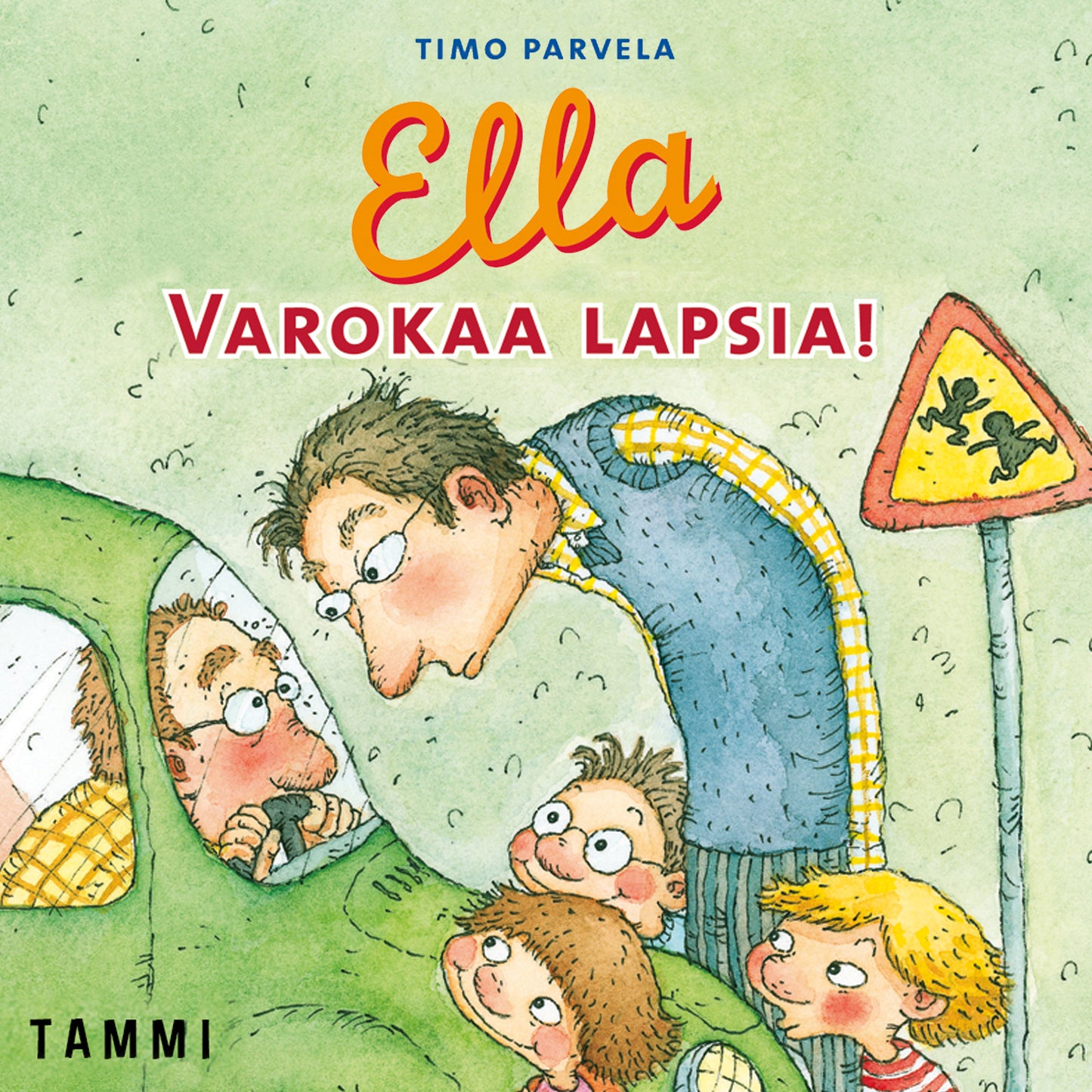 Ella. Varokaa lapsia! – Ljudbok