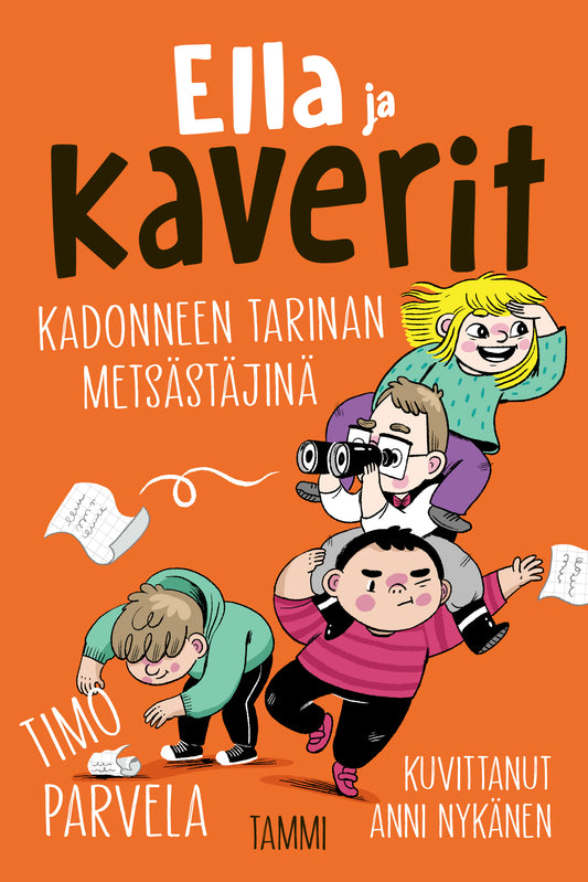 Ella ja kaverit kadonneen tarinan metsästäjinä – E-bok