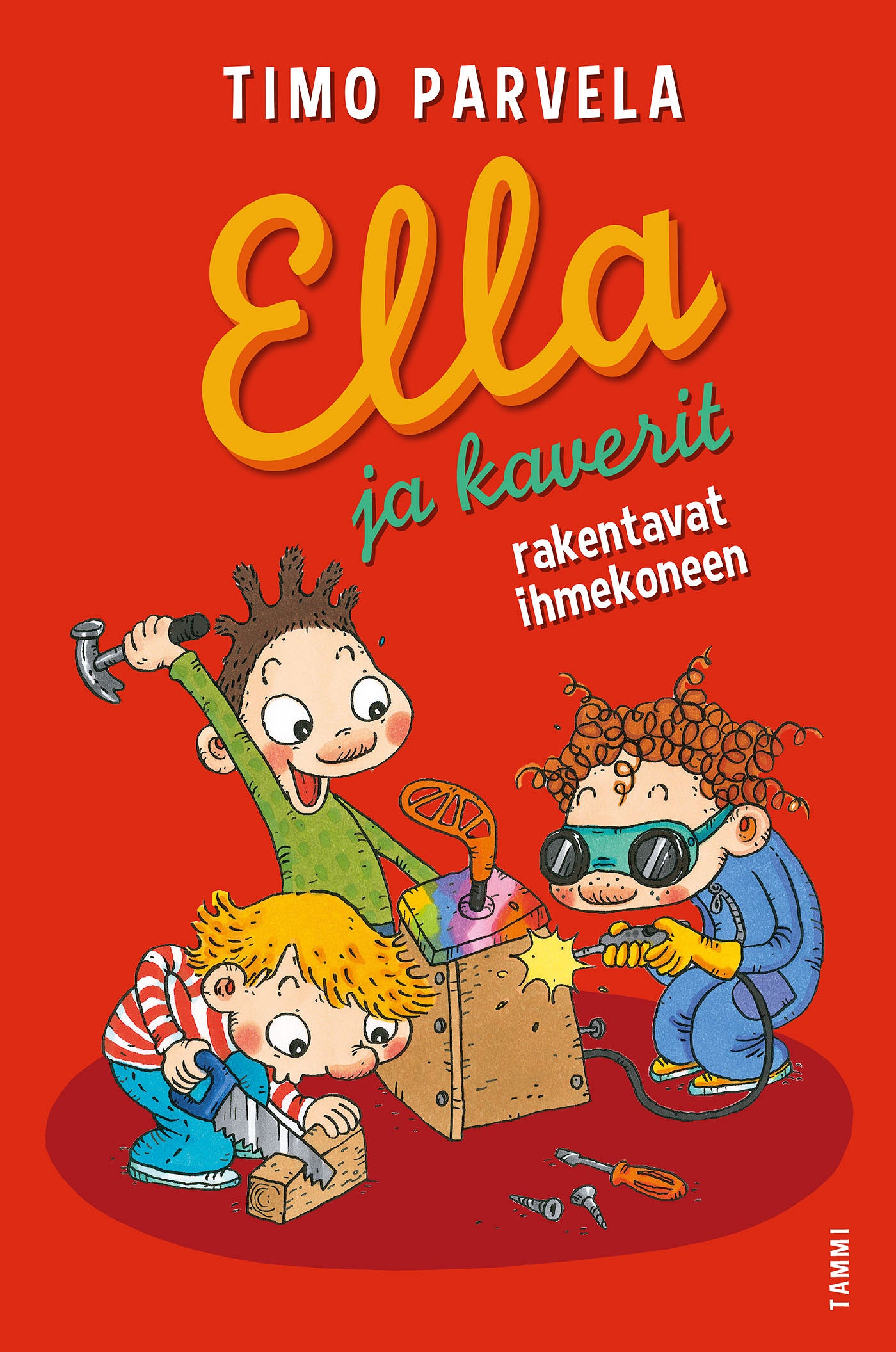Ella ja kaverit rakentavat ihmekoneen – E-bok