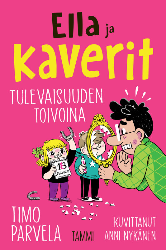 Ella ja kaverit tulevaisuuden toivoina – E-bok