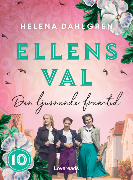 Ellens val: Den ljusnande framtid – E-bok