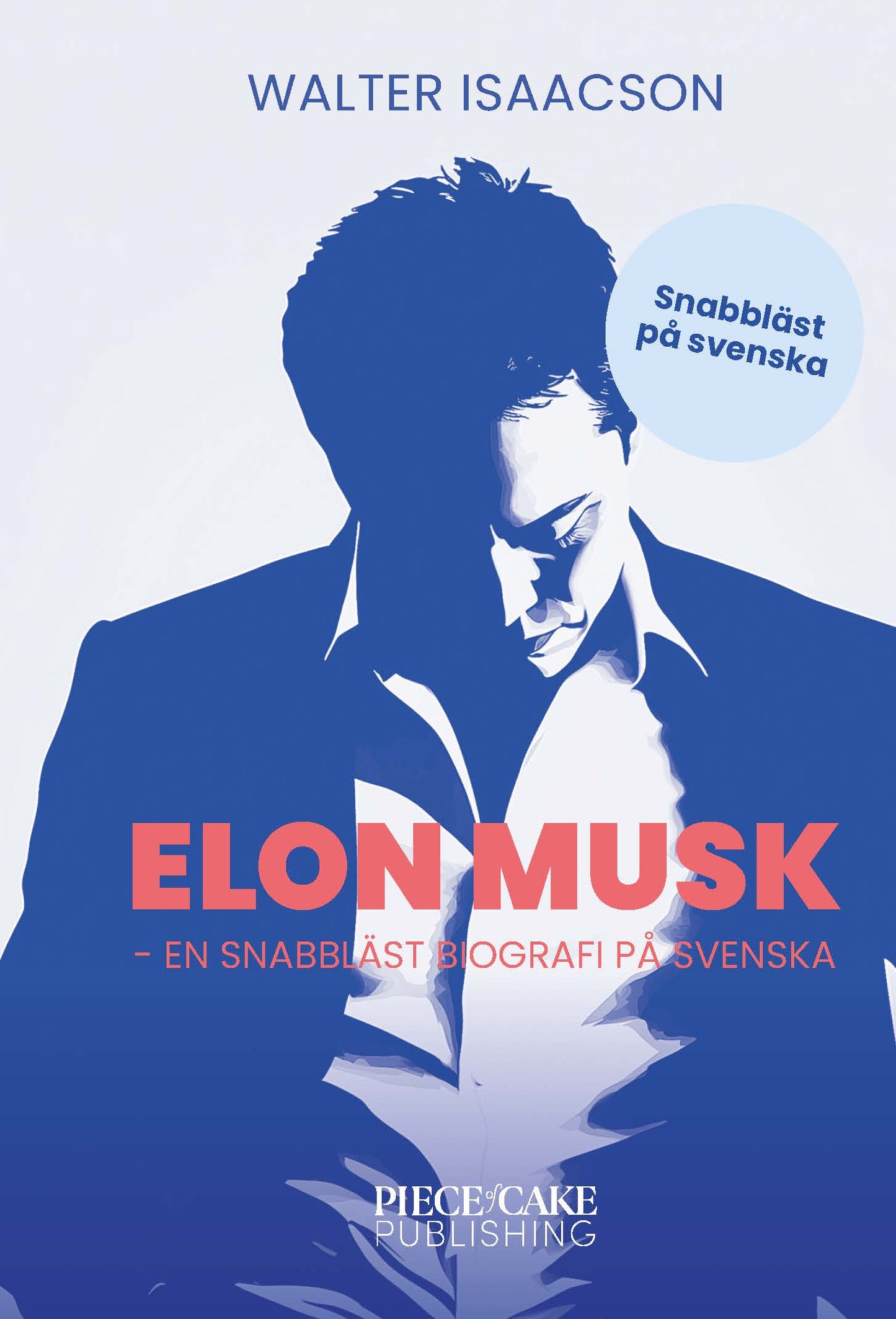 Elon Musk : en snabbläst biografi på svenska – E-bok