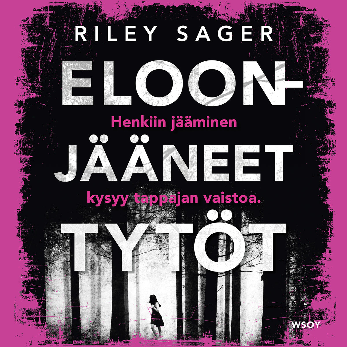 Eloonjääneet tytöt – Ljudbok