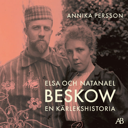 Elsa och Natanael Beskow : en kärlekshistoria – Ljudbok