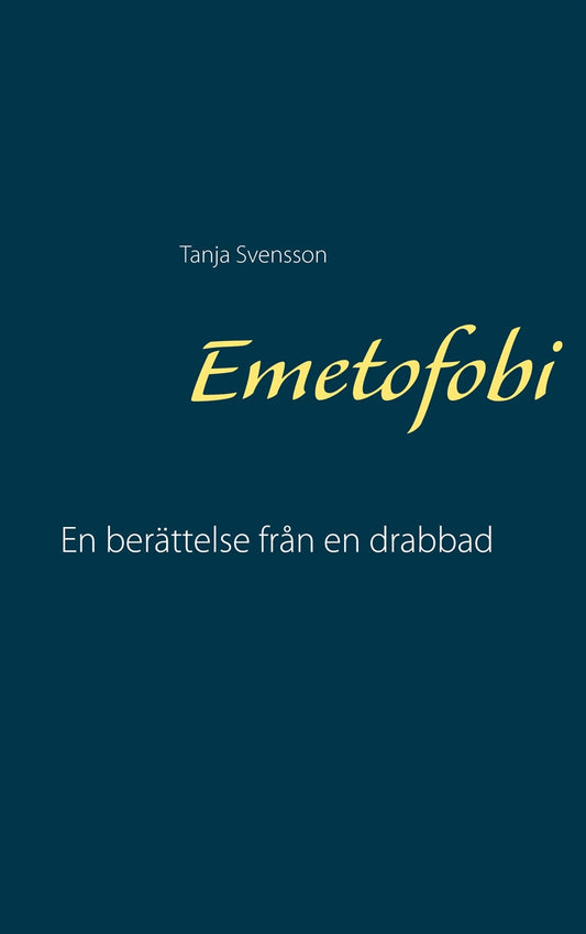 Emetofobi: En berättelse från en drabbad – E-bok