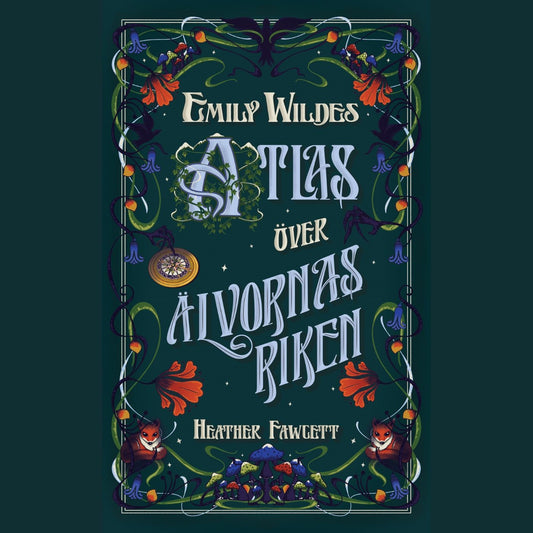 Emily Wildes atlas över älvornas riken – Ljudbok