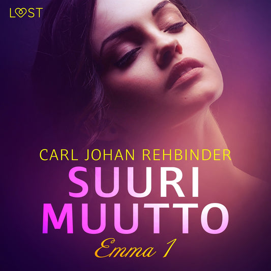 Emma 1: Suuri muutto – eroottinen novelli – Ljudbok