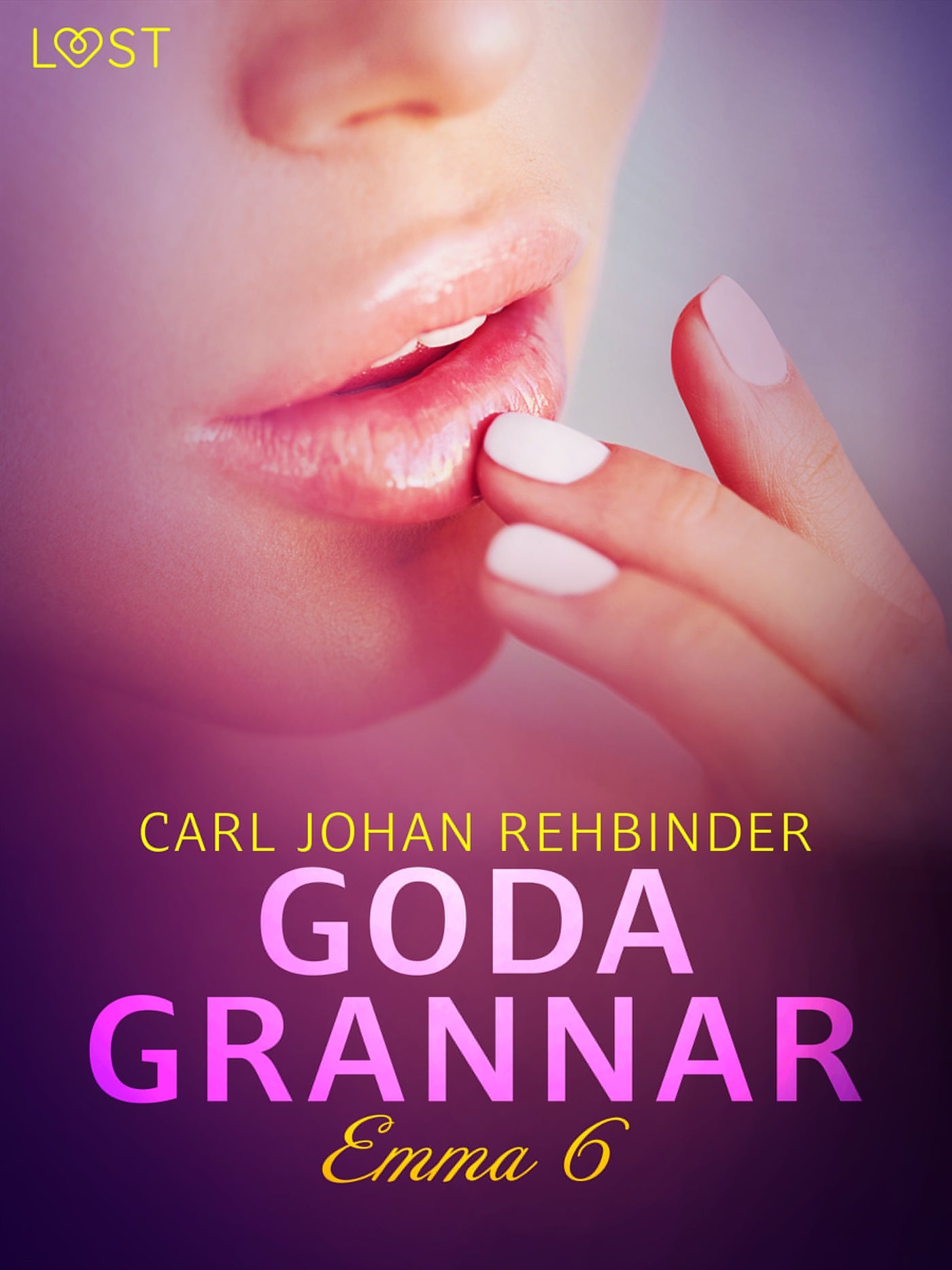 Emma 6: Goda grannar - erotisk novell – E-bok