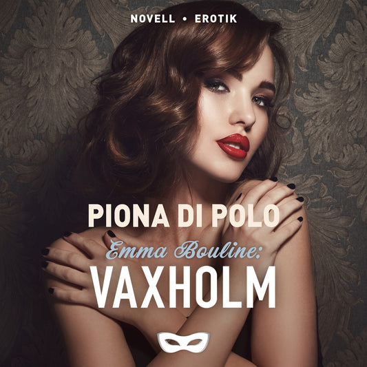 Emma Bouline: Vaxholm – Ljudbok