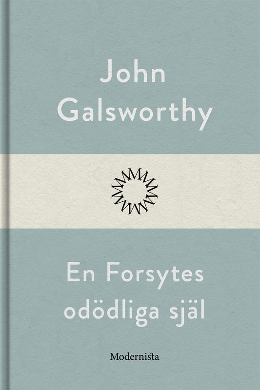 En Forsytes odödliga själ – E-bok