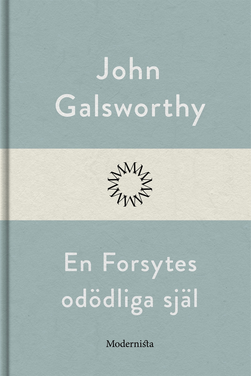 En Forsytes odödliga själ – E-bok