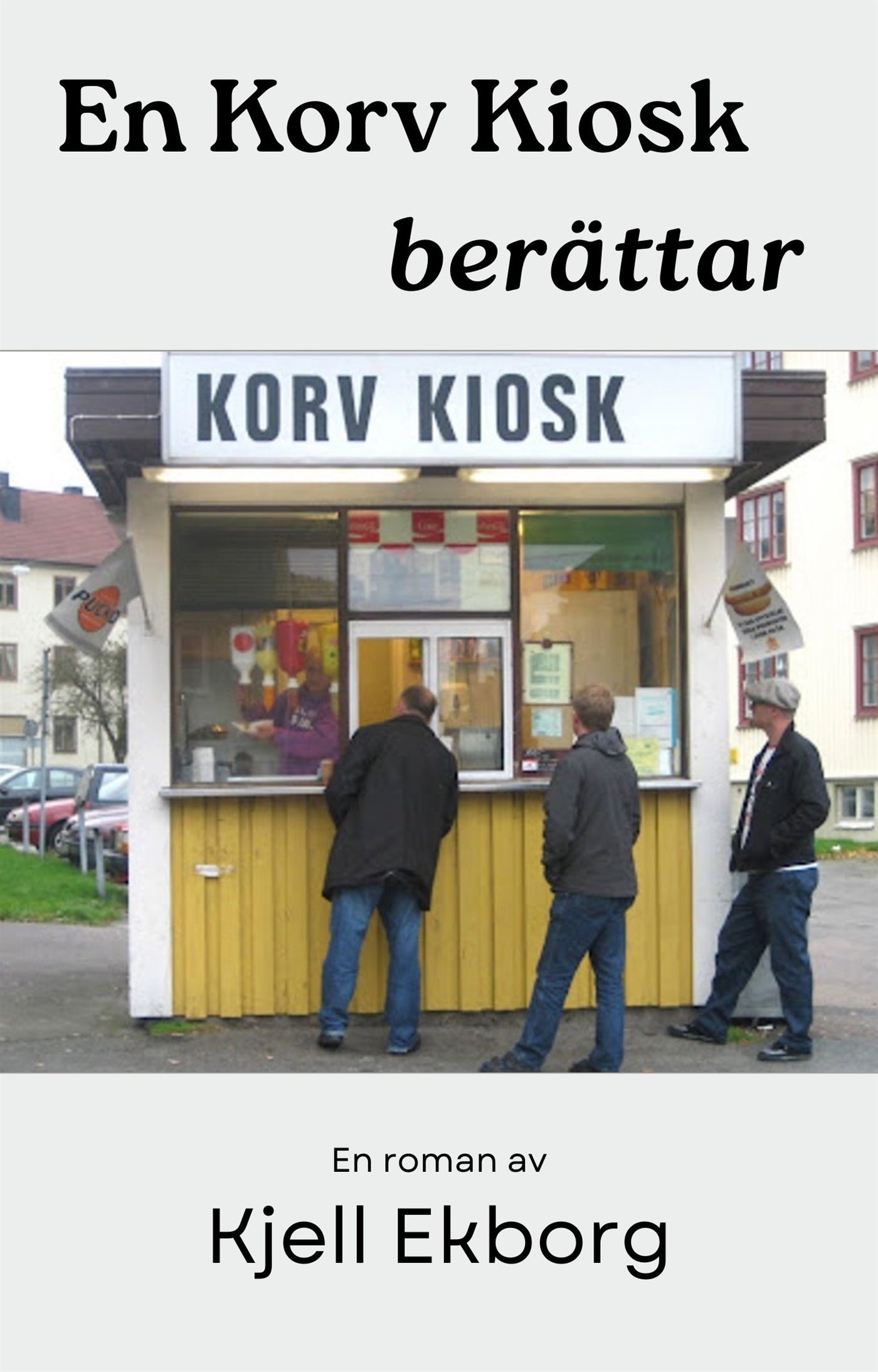 En Korv Kiosk berättar – E-bok