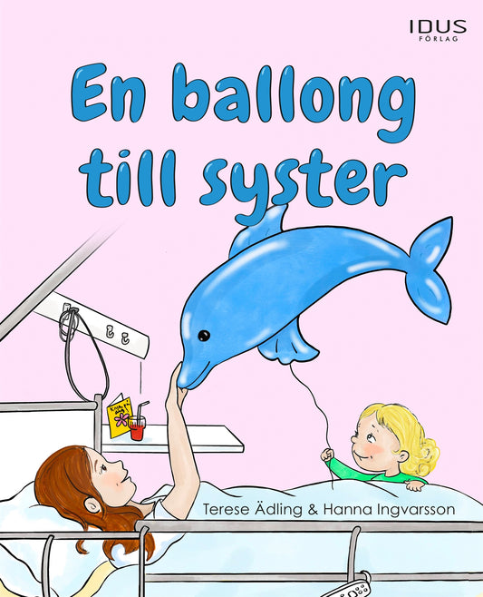En ballong till syster – E-bok